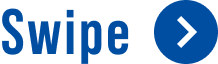 Swipe